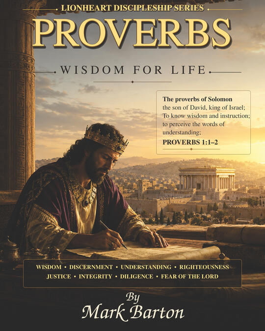 Coming soon: Book of Proverbs Bible study guide by Mark Barton
